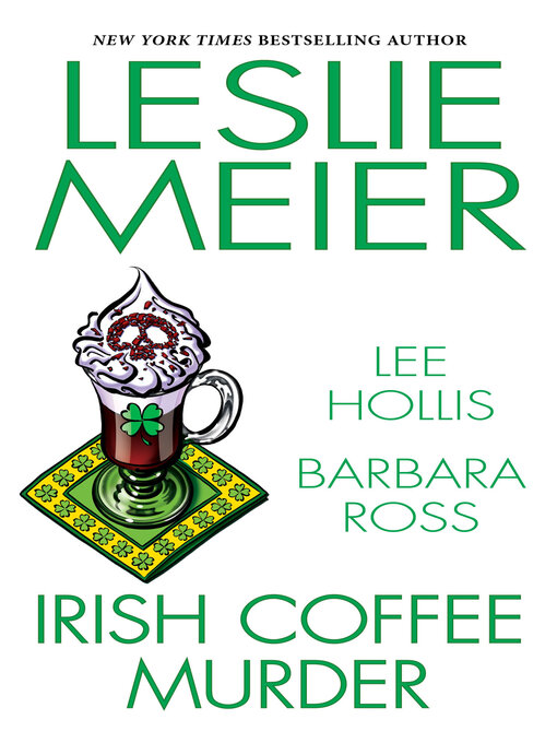 Title details for Irish Coffee Murder by Leslie Meier - Available